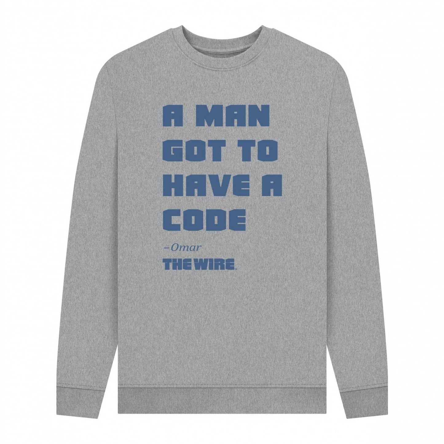 Light Heather - Front - The Wire Unisex Adult Quote Sweatshirt