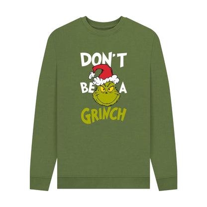 Khaki Green - Front - The Grinch Unisex Adult Don´t Be A Grinch Graphic Sweatshirt