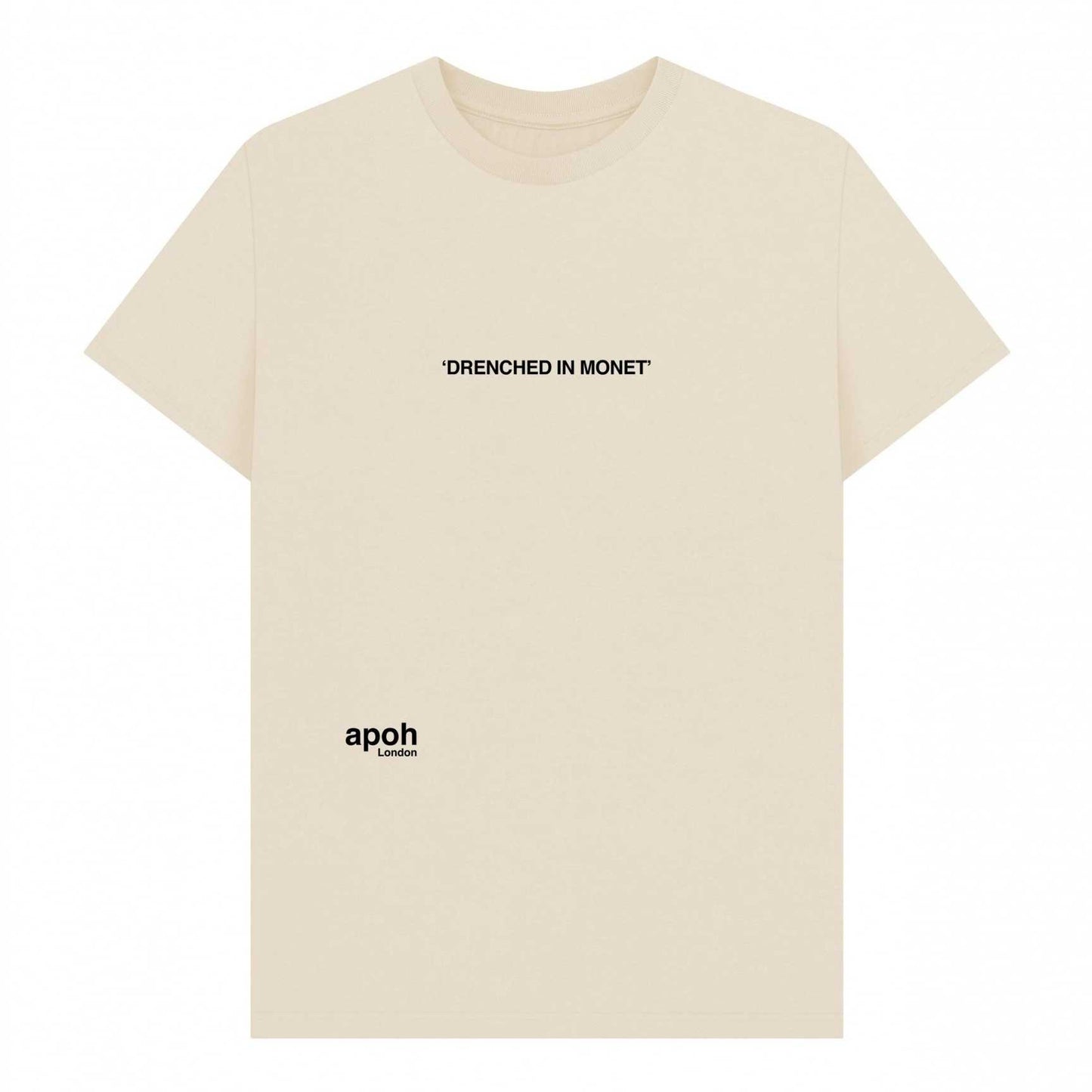 Oat - Front - Apoh Unisex Adult Drenched In Monet Slogan T-Shirt
