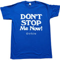 Blue - Front - Queen Unisex Adult Don´t Stop Me Now T-Shirt
