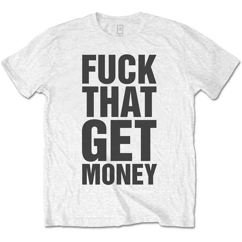 White-White-Blue - Front - The 1975 Unisex Adult Fuck That Get Money T-Shirt