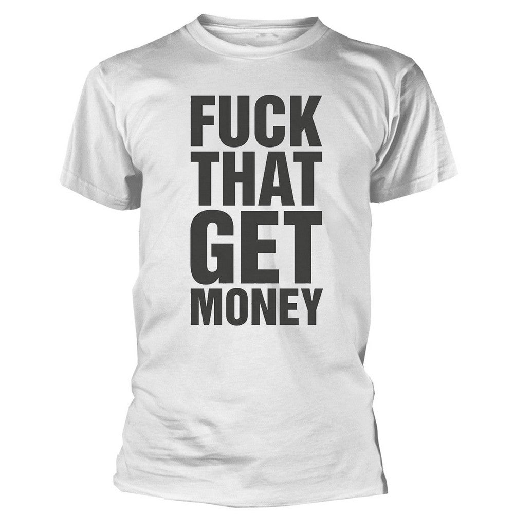White-Black - Front - The 1975 Unisex Adult Fuck That Get Money T-Shirt