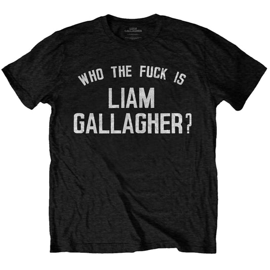 Black - Front - Liam Gallagher Unisex Adult Who The Fuck Is Cotton T-Shirt