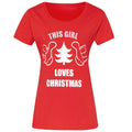 Red - Front - Christmas Shop Womens-Ladies This Girl Loves Christmas Short Sleeve T-Shirt