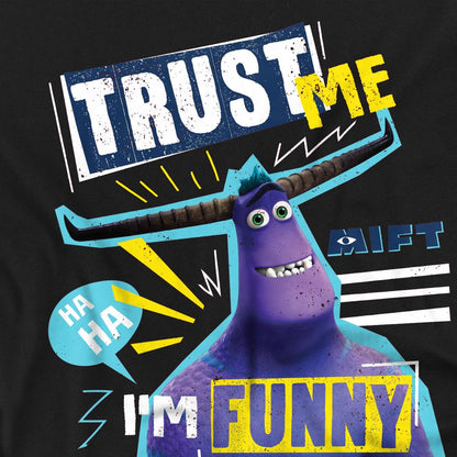 Black - Side - Monsters at Work Unisex Adult Trust Me, I´m Funny Tylor T-Shirt
