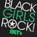 Black - Pack Shot - BET Unisex Adult Black Girls Rock T-Shirt