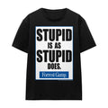 Black - Front - Forrest Gump Unisex Adult Stupid Is T-Shirt