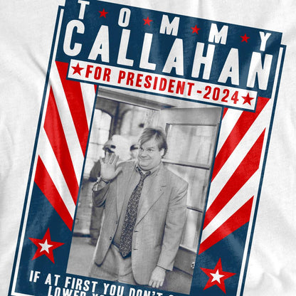 White - Pack Shot - Tommy Boy Unisex Adult Callahan For President 2024 Lower Your Standards T-Shirt