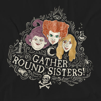 Black - Pack Shot - Hocus Pocus Unisex Adult Gather Round Sisters Sanderson Sisters T-Shirt