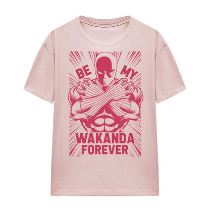 Powder Rose - Front - Black Panther Unisex Adult Be My Wakanda Forever T-Shirt