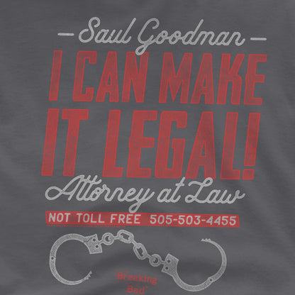 Charcoal - Side - Breaking Bad Unisex Adult I Can Make It Legal! T-Shirt