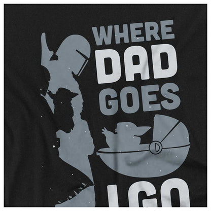 Black - Side - Star Wars Boys Where Dad Goes I Go T-Shirt