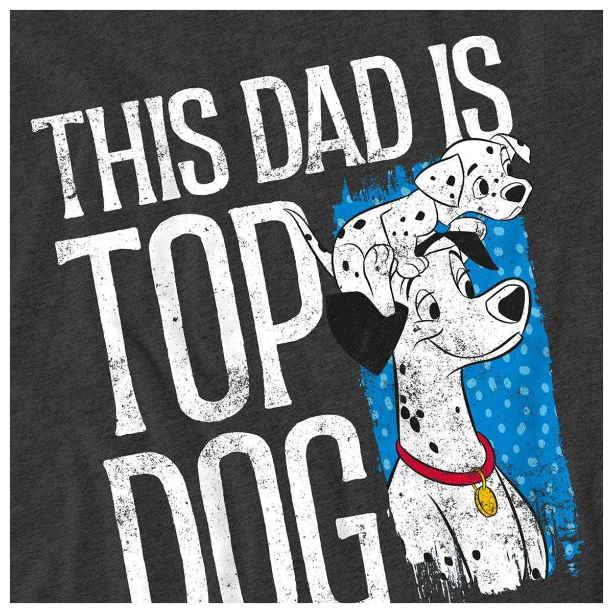 Dark Heather - Pack Shot - 101 Dalmatians Unisex Adult This Dad Is Top Dog T-Shirt