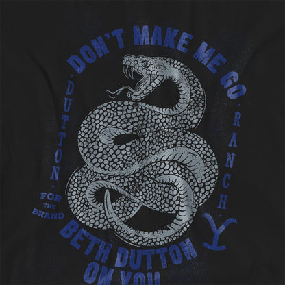 Black - Side - Yellowstone Womens-Ladies Dont Make Me Go Beth Dutton T-Shirt