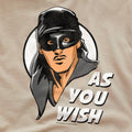 Sand - Back - The Princess Bride Unisex Adult As You Wish T-Shirt