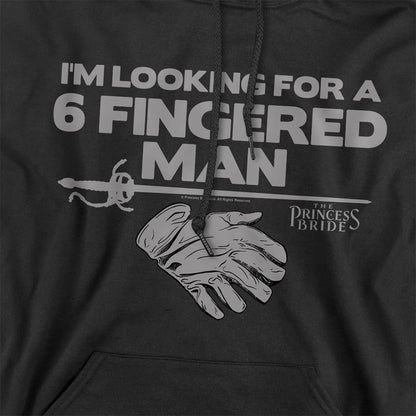 Black - Side - The Princess Bride Unisex Adult I´m Looking For Six Fingered Man Hoodie
