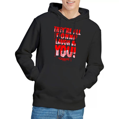 Black - Side - Carrie Unisex Adult Laugh At You Hoodie