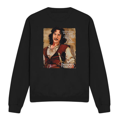 Black - Front - The Princess Bride Unisex Adult You Keep Using That Word Sweatshirt