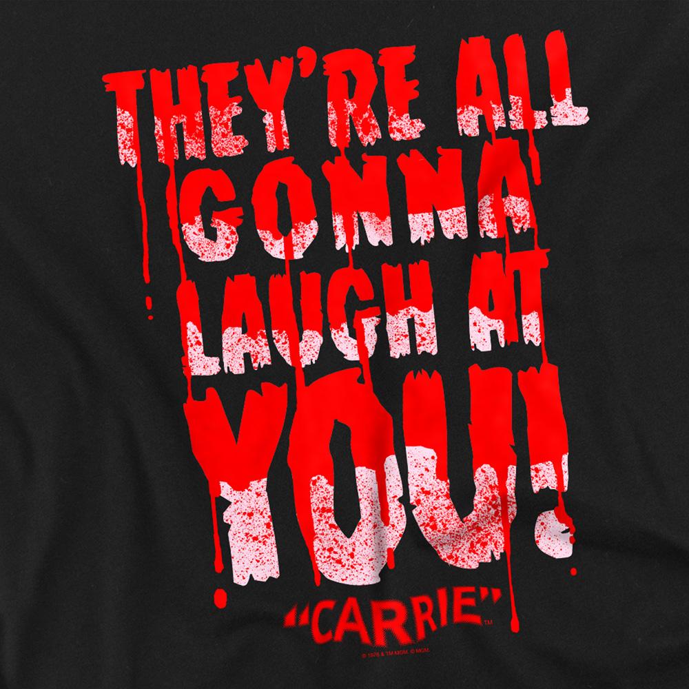 Black - Side - Carrie Unisex Adult Laugh At You T-Shirt