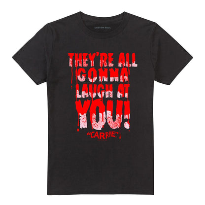 Black - Front - Carrie Unisex Adult Laugh At You T-Shirt