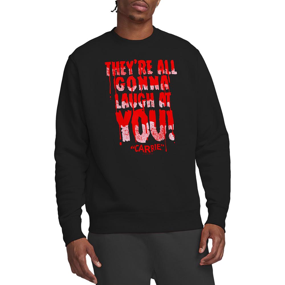 Black - Back - Carrie Unisex Adult Laugh At You Sweatshirt