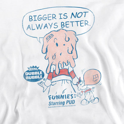 White - Side - Dubble Bubble Unisex Adult Bigger Is Not Always Better Sweatshirt