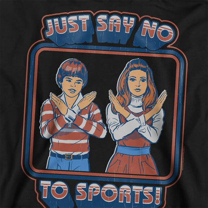 Black - Side - Steven Rhodes Unisex Adult Say No To Sports Sweatshirt