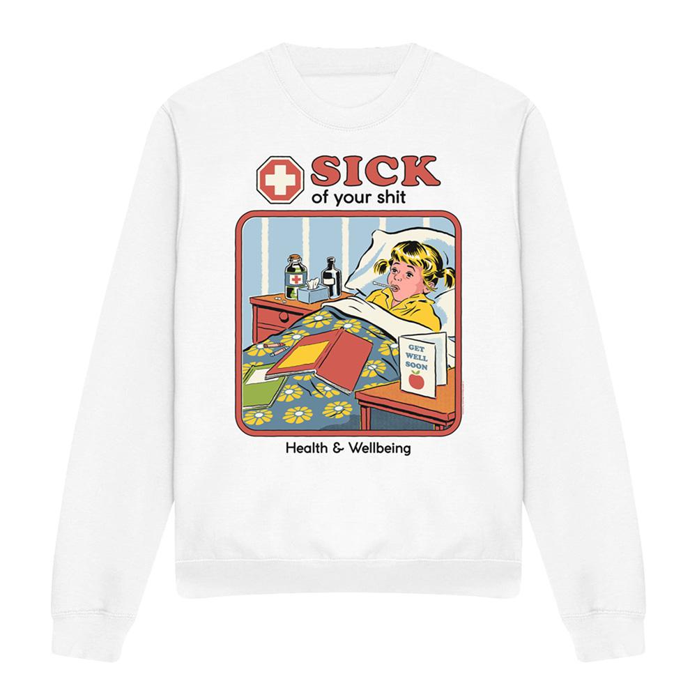 White - Front - Steven Rhodes Unisex Adult Sick Of Your Shit Sweatshirt