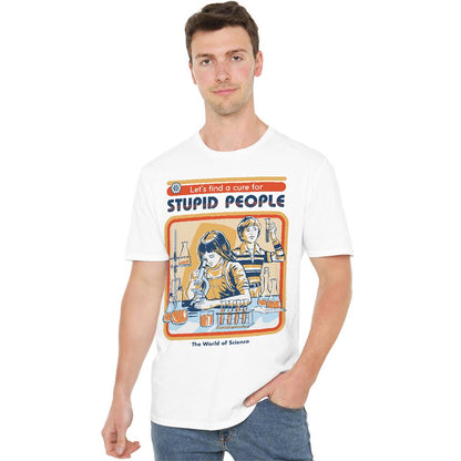White - Side - Steven Rhodes Unisex Adult Let´s Find A Cure For Stupid People T-Shirt