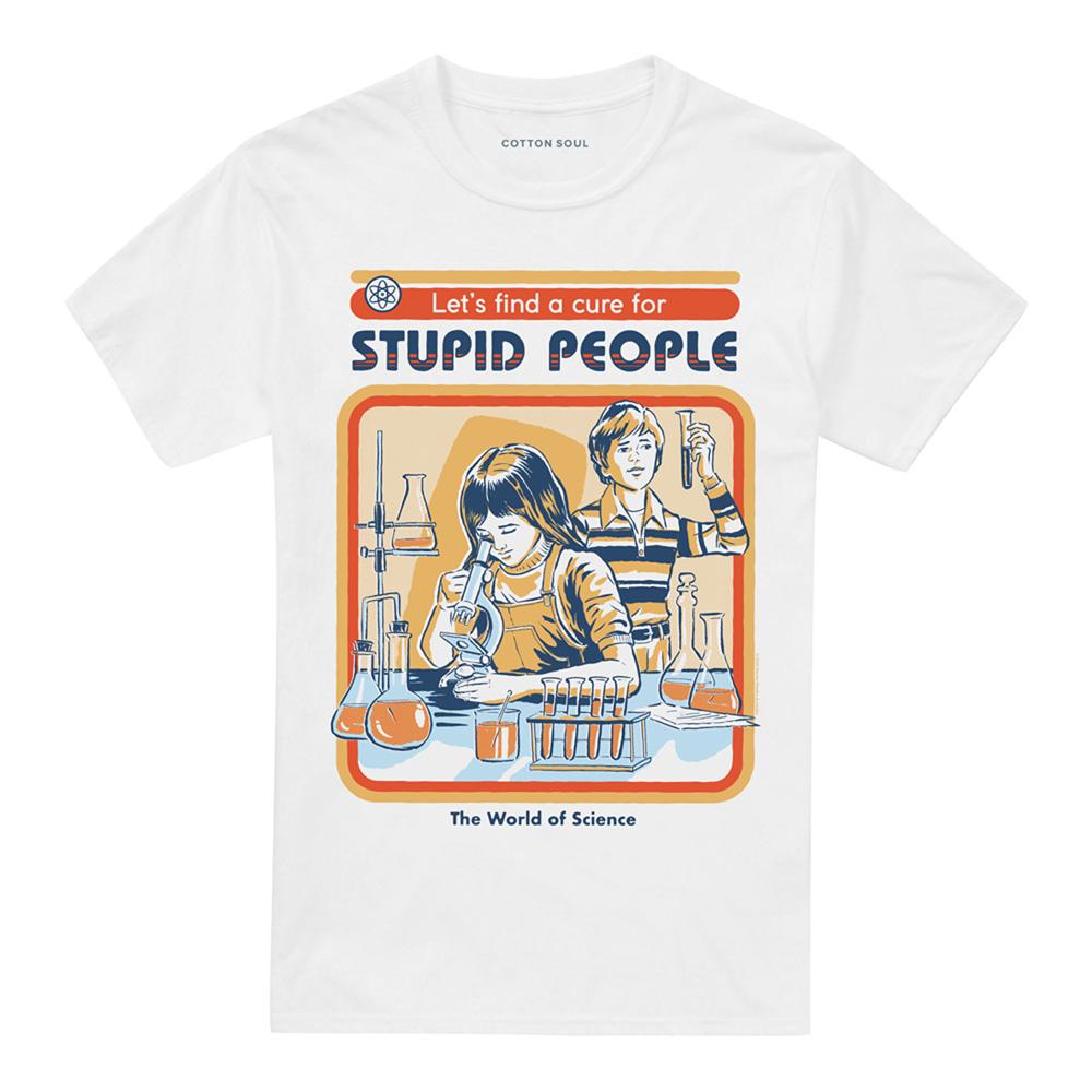 White - Front - Steven Rhodes Unisex Adult Let´s Find A Cure For Stupid People T-Shirt