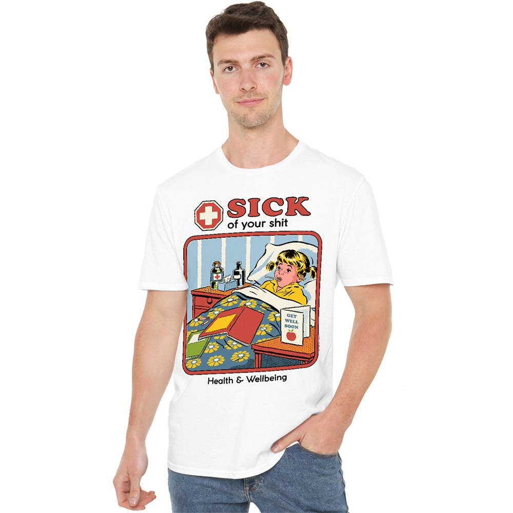 White - Back - Steven Rhodes Unisex Adult Sick Of Your Shit T-Shirt