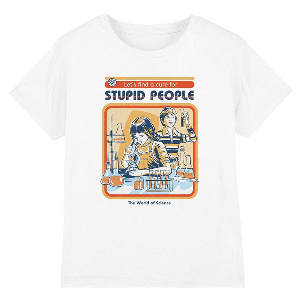 White - Front - Steven Rhodes Childrens-Kids Let´s Find A Cure For Stupid People T-Shirt
