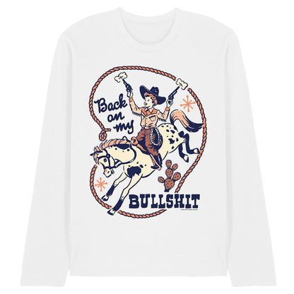 White - Front - Steven Rhodes Unisex Adult Back On My Bullshit Long-Sleeved T-Shirt