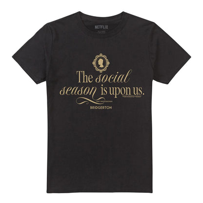 Black - Front - Bridgerton Unisex Adult The Social Season Is Upon Us T-Shirt