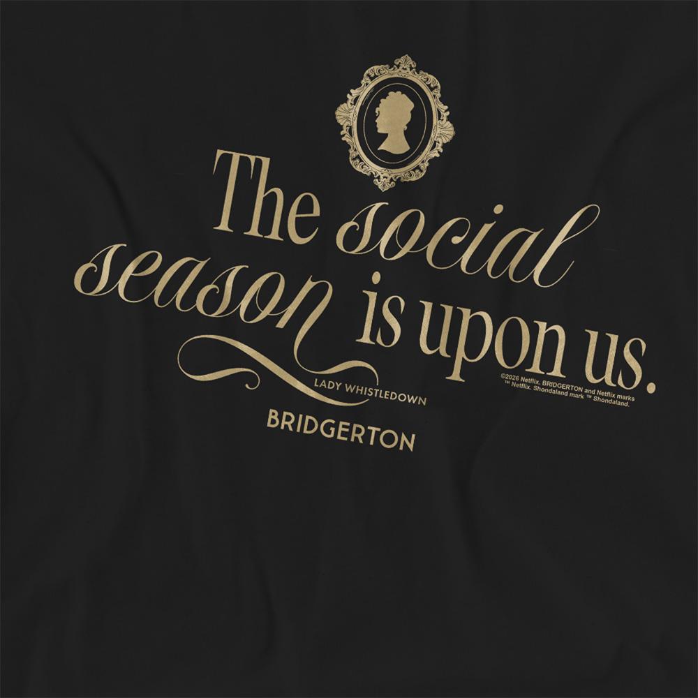 Black - Side - Bridgerton Womens-Ladies The Social Season Is Upon Us T-Shirt