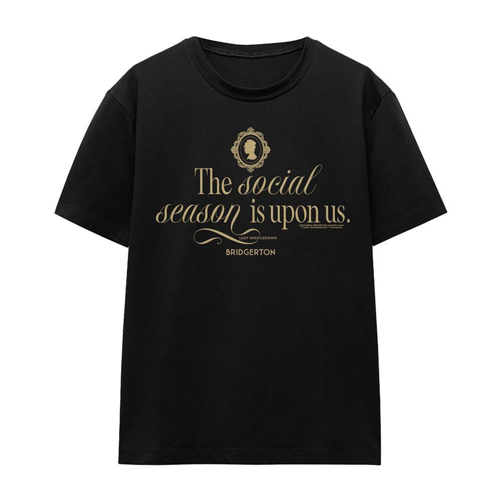 Black - Front - Bridgerton Womens-Ladies The Social Season Is Upon Us T-Shirt
