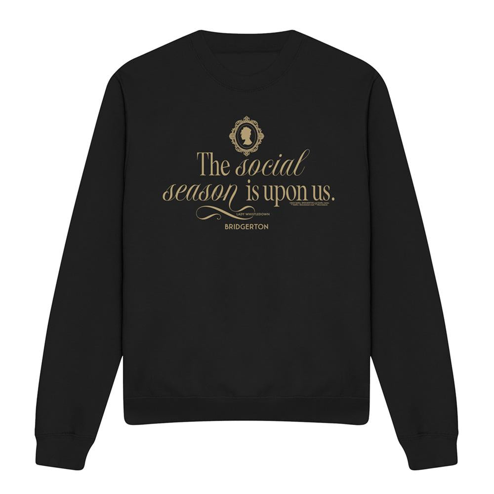 Black - Front - Bridgerton Unisex Adult The Social Season Is Upon Us Sweatshirt