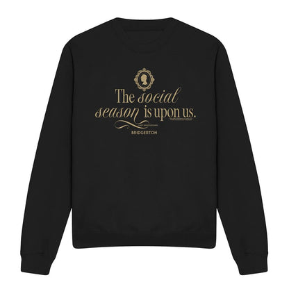 Black - Front - Bridgerton Unisex Adult The Social Season Is Upon Us Sweatshirt