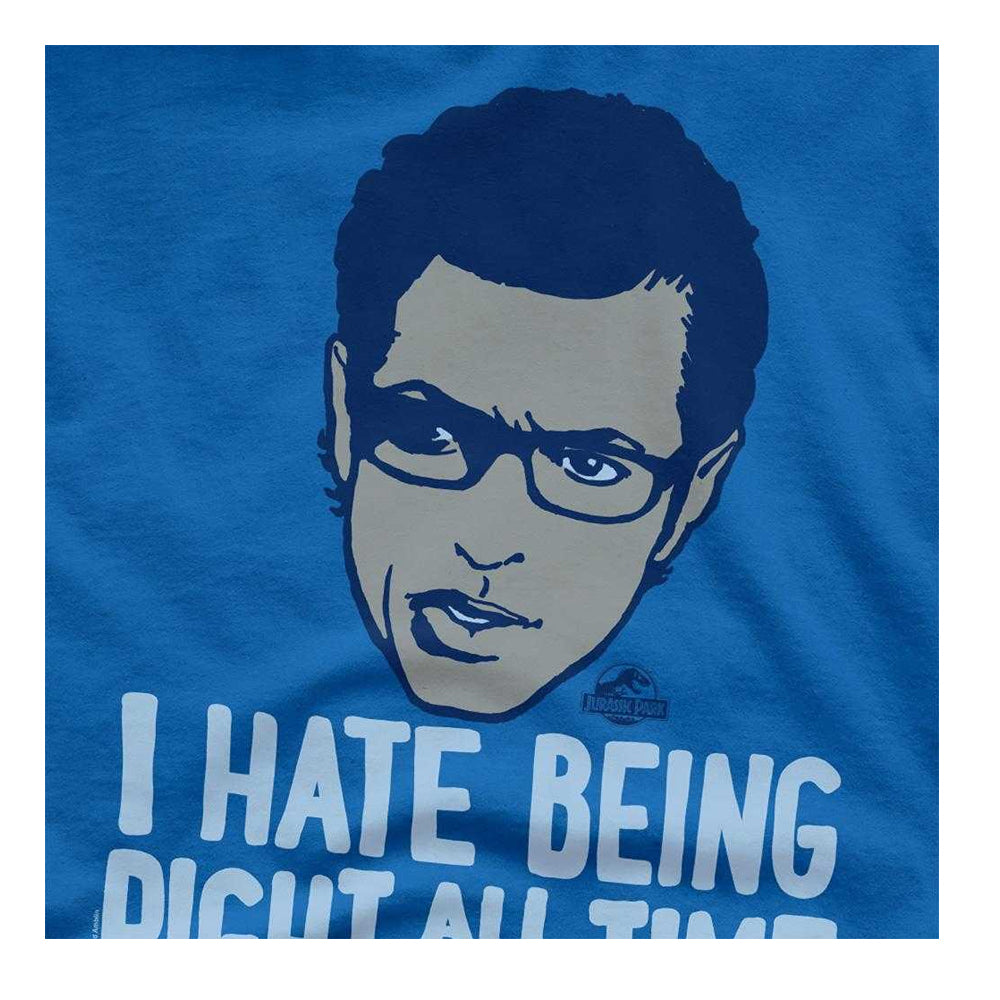 Royal Blue - Side - Jurassic Park Unisex Adult I Hate Being Right All The Time Ian Malcolm T-Shirt