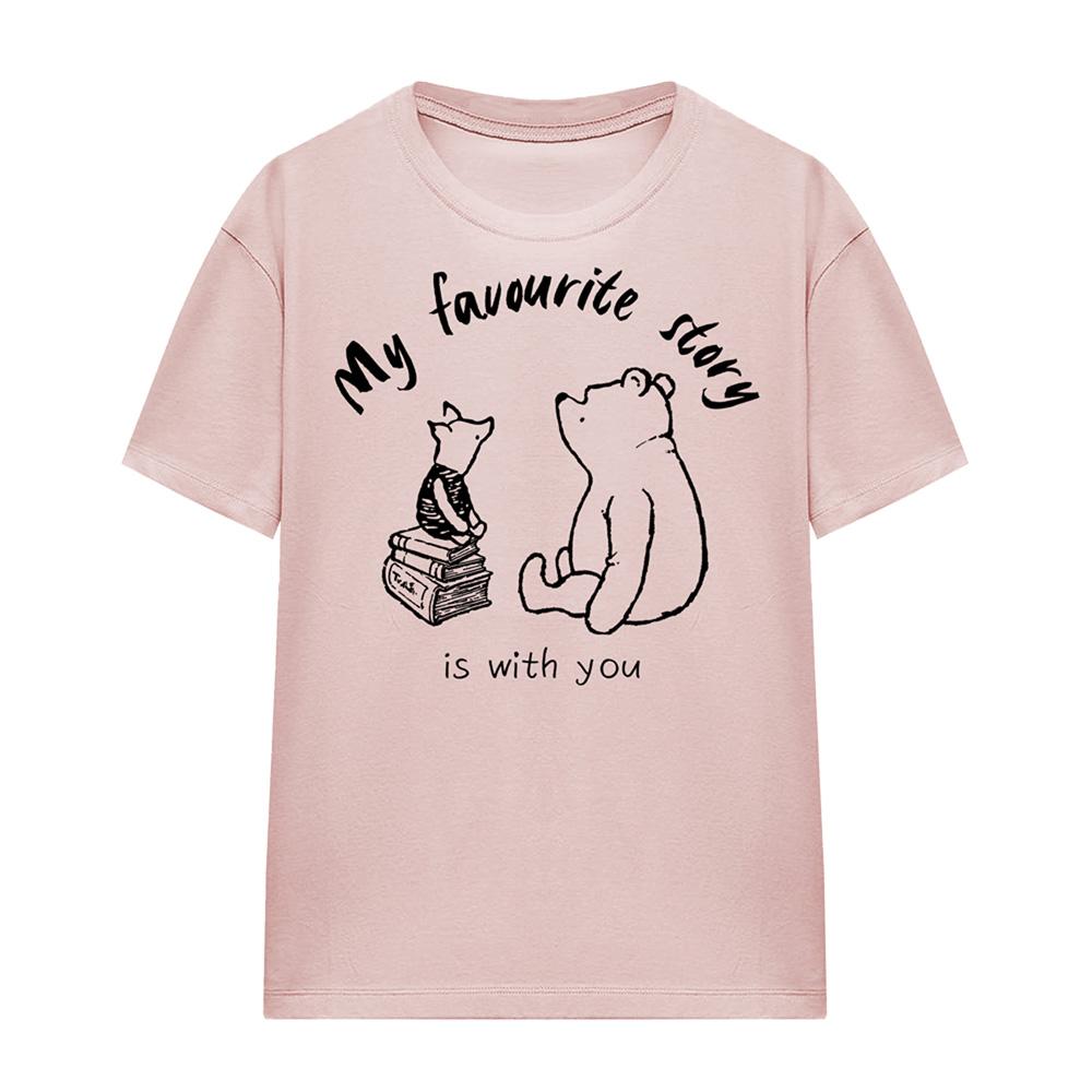 Pink - Front - Winnie the Pooh Womens-Ladies My Favourite Story Is With You T-Shirt