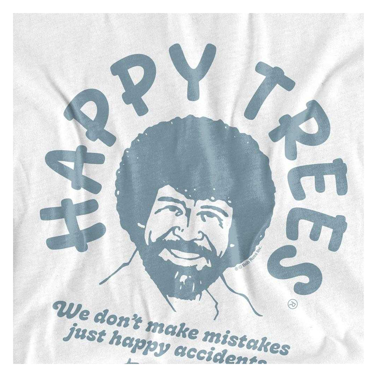 White - Side - Bob Ross Womens-Ladies We Don´t Make Mistakes T-Shirt