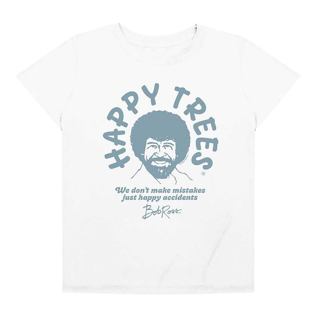 White - Front - Bob Ross Womens-Ladies We Don´t Make Mistakes T-Shirt