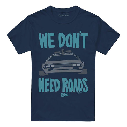 Navy - Front - Back To The Future Unisex Adult We Don´t Need Roads T-Shirt